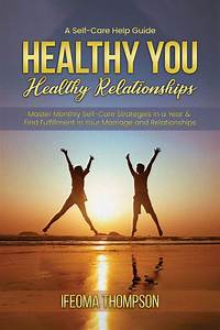 Healthy You Healthy Relationship Paperback Book-Healthy You